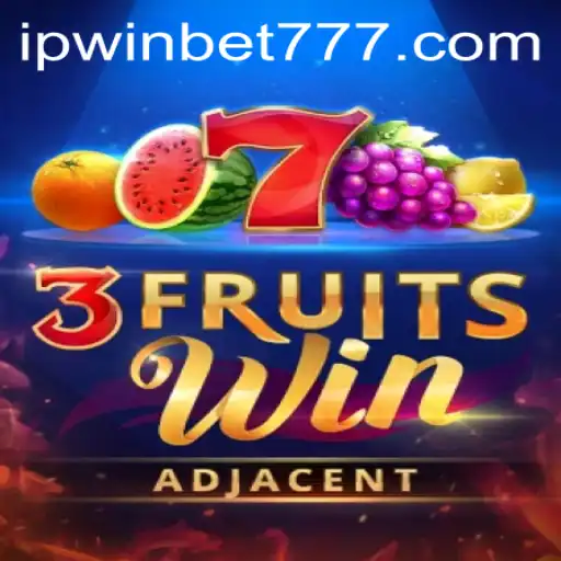 Descubra o Empolgante Mundo de 3FruitsWin com Ipwinbet